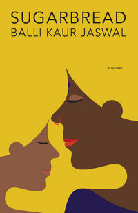 Book Cover for Sugarbread by Balli Kaur Jaswal