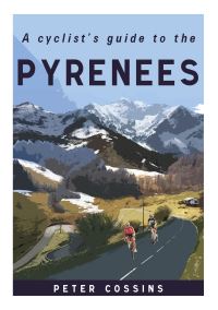 Book Cover for The Roads, Cols and Passes of the Pyrenees by Peter Cossins