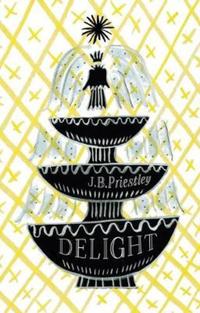 Book Cover for Delight by J B Priestley