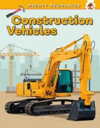 Book Cover for Construction Vehicles by John Allan