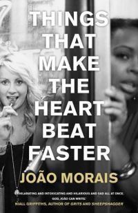 Book Cover for Things That Make the Heart Beat Faster by João Morais