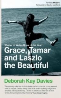 Book Cover for Grace, Tamar & Lazlo the Beautiful by Deborah Kay Davies