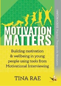 Book Cover for Motivation Matters by Tina Rae