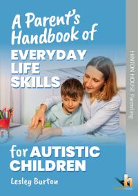 Book Cover for A Parent's Handbook of Everyday Life Skills for Autistic Children by Lesley Burton