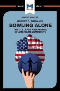 Book Cover for An Analysis of Robert D. Putnam's Bowling Alone by Elizabeth Morrow, Lindsay ScorgiePorter