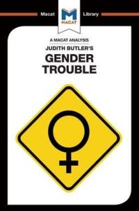 Book Cover for An Analysis of Judith Butler's Gender Trouble by Tim SmithLaing