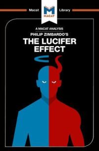 Book Cover for An Analysis of Philip Zimbardo's The Lucifer Effect by Alexander OConnor