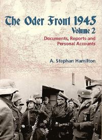 Book Cover for The Oder Front 1945. Volume 2 Documents, Reports & Personal Accounts by A Stephan Hamilton