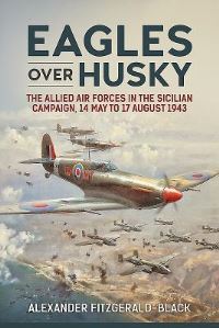 Book Cover for Eagles Over Husky by Alexander FitzgeraldBlack