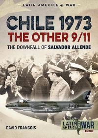 Book Cover for Chile 1973, the Other 9/11 by David François