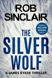 Book Cover for The Silver Wolf by Rob Sinclair