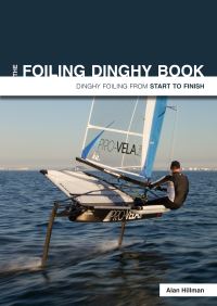 Book Cover for The Foiling Dinghy Book by Alan Hillman