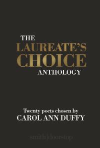 Book Cover for The Laureate's Choice Anthology by Carol Ann Duffy