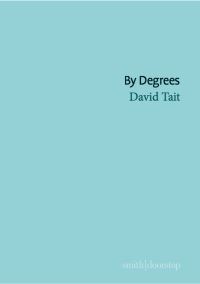 Book Cover for By Degrees by David Tait