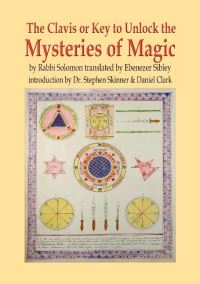 Book Cover for The Clavis or Key to Unlock the Mysteries of Magic by Solomon