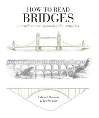 Book Cover for How to Read Bridges by Edward Denison, Ian Stewart