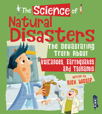 Book Cover for The Science of Natural Disasters by Alex Woolf