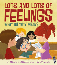 Book Cover for Lots and Lots of Feelings by Jennifer MooreMallinos