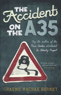 Book Cover for The Accident on the A35 by Graeme Macrae Burnet