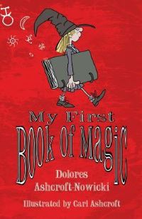 Book Cover for My First Book of Magic by Dolores AshcroftNowicki