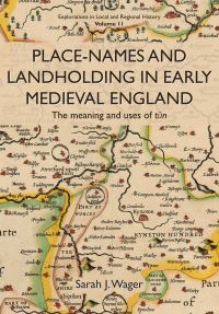 Book Cover for Place-Names and Landholding in Early Medieval England by Sarah J Wager