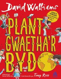 Book Cover for Plant Gwaetha'r Byd by David Walliams