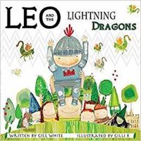 Book Cover for Leo and the Lightning Dragons by Gill White