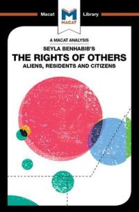 Book Cover for Seyla Benhabib's The Rights of Others by Burcu Ozcelik