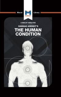 Book Cover for An Analysis of Hannah Arendt's The Human Condition by Sahar Aurore Saeidnia, Anthony Lang