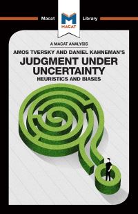 Book Cover for An Analysis of Amos Tversky and Daniel Kahneman's Judgment and Uncertainty, Heuristics and Biases by Camille Morvan, William J Jenkins