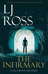 Book Cover for The Infirmary by L J Ross