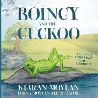 Book Cover for Boingy and the Cuckoo by Kiaran Moylan