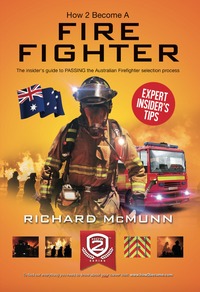 Book Cover for How to Become an Australian Firefighter by Richard McMunn