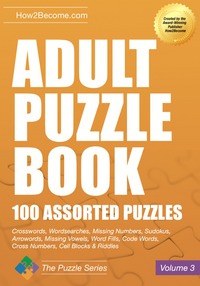 Book Cover for Adult Puzzle Book 100 Assorted Puzzles Volume 3 by How2become