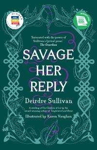 Book Cover for Savage Her Reply by Deirdre Sullivan