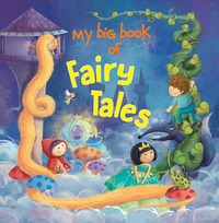 Book Cover for My Big Book of Fairy Tales by Joelene Cheney
