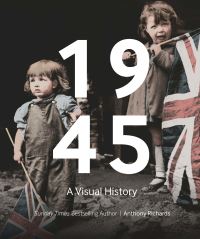 Book Cover for 1945 by Anthony Richards