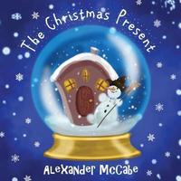 Book Cover for The Christmas Present by Alexander McCabe