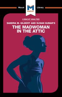 Book Cover for Sandra Gilbert and Susan Gubar's The Madwoman in the Attic by Rebecca Pohl