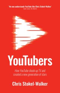 Book Cover for YouTubers by Chris StokelWalker