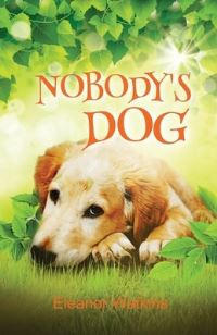 Book Cover for Nobody's Dog by Eleanor Watkins