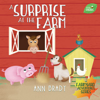 Book Cover for A Surprise at the Farm by Ann Brady