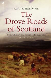 Book Cover for The Drove Roads of Scotland by A R B Haldane