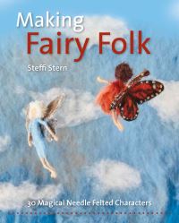 Book Cover for Making Fairy Folk by Steffi Stern