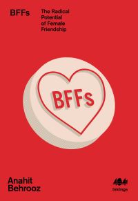 Book Cover for BFFs by Anahit Behrooz