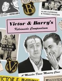 Book Cover for Victor and Barry's Kelvinside Compendium by Alan Cumming, Forbes Masson