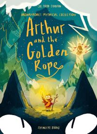 Book Cover for Arthur and the Golden Rope by Joe Todd-Stanton