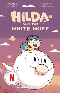 Book Cover for Hilda and the White Woff by Luke Pearson, Stephen Davies