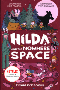 Book Cover for Hilda and the Nowhere Space by Stephen Davies, Luke Pearson