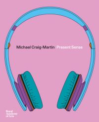 Book Cover for Michael Craig-Martin - Present Sense by Michael CraigMartin, Fla Gallery at Windsor Vero Beach